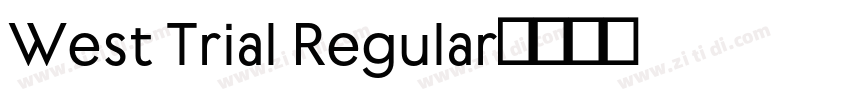 West Trial Regular字体转换